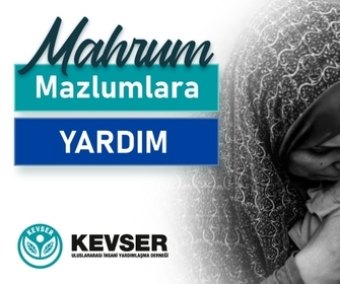 Mahrum ve Mazlumlara Yardım