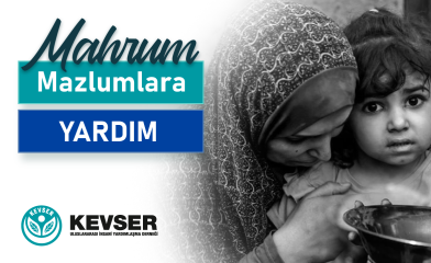 Mahrum ve Mazlumlara Yardım